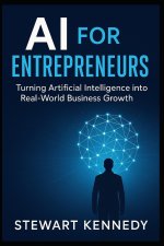 AI for Entrepreneurs