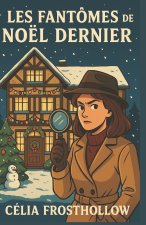 LES FANTÔMES DE NOËL DERNIER