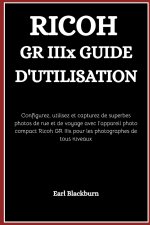 RICOH GR IIIx GUIDE D'UTILISATION