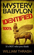 Mystery Babylon Identified