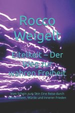 Eitelkeit - Der Weg zur wahren Freiheit