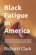 Black Fatigue in America