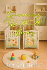 Growing Up As A Baby