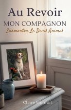 Au Revoir, Mon Compagnon