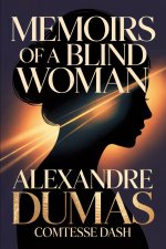 Memoirs of a Blind Woman