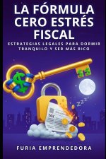 La Fórmula Cero Estrés Fiscal