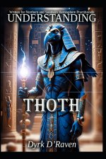 Understanding Thoth