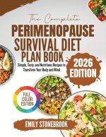 THE COMPLETE PERIMENOPAUSE SURVIVAL DIET PLAN BOOK