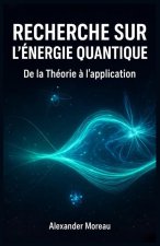 Recherche sur l'énergie Quantique