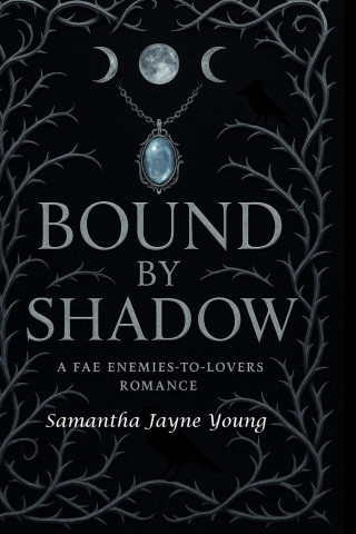 Bound by Shadows