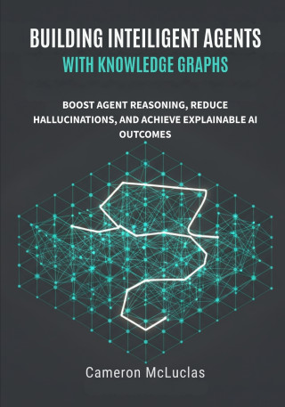 Building Intelligent Agents with Knowledge Graphs