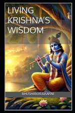 Living Krishna's Wisdom