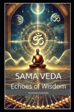 Philosophical Meditations from the Sama Veda