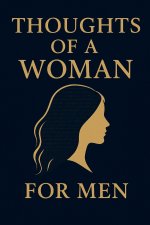 Thoughts of a Woman