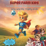 Super Farm Kids
