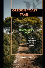 OREGON COAST TRAIL HIKING GUIDE 2026