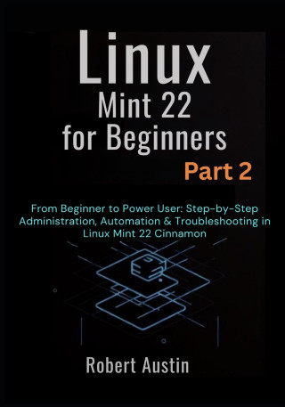 Linux Mint 22 for Beginners Part 2