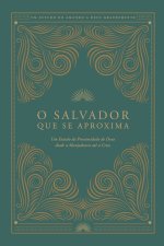 O Salvador Que Se Aproxima