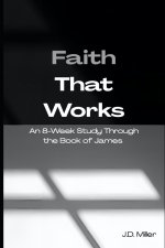 Faith That Works