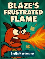 Blaze's Frustrated Flame
