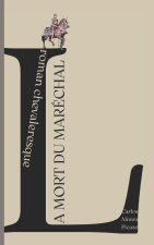 La mort du maréchal