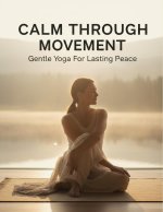 Calm Through Movement