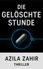 Die gelöschte Stunde