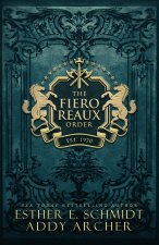 The Fiero Reaux Order