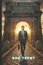 The Romans Road to Salvation