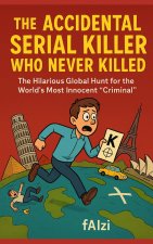 The Accidental Serial Killer Who Never Killed