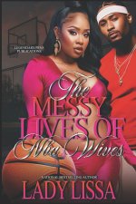 The Messy Lives of NBA Wives