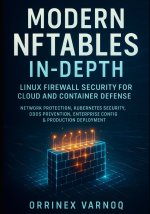 MODERN NFTABLES IN-DEPTH