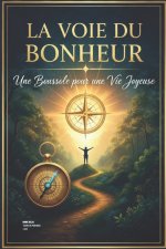 La voie du bonheur