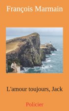 L'amour toujours, Jack