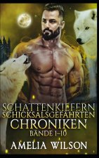 Schattenkiefern Schicksalsgefährten Chroniken Bände 1-10