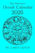 Doc Solomon's Occult Calendar 2026