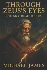 Through Zeus's Eyes