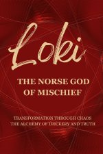 Loki - The Norse God of Mischief