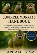 SQUIRREL MONKEYS HANDBOOK