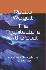 The Architecture of the Soul