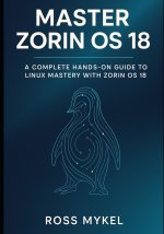 Master Zorin OS 18