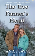 The Tree Farmer's Heart
