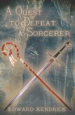 A Quest to Defeat a Sorcerer