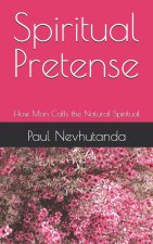 Spiritual Pretense