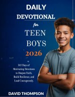 DAILY DEVOTIONAL FOR TEEN BOYS 2026