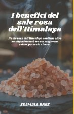 I benefici del sale rosa dell'Himalaya