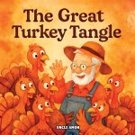 The Great Turkey Tangle