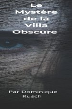 Le Mystère de la Villa Obscure