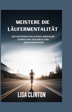 Meistere die Läufermentalität