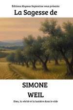La Sagesse de Simone Weil
